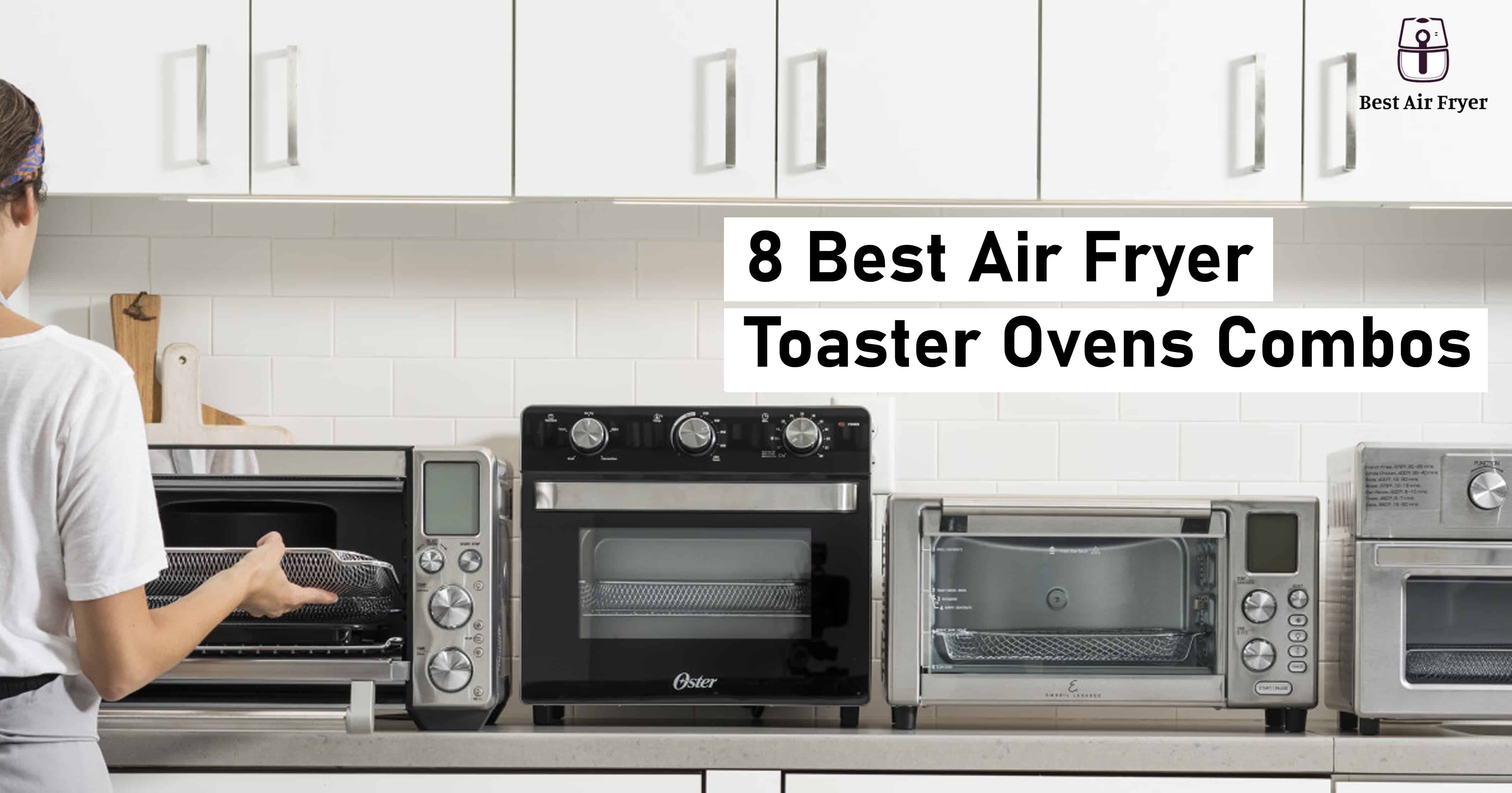 best-air-fryer-toaster-ovens