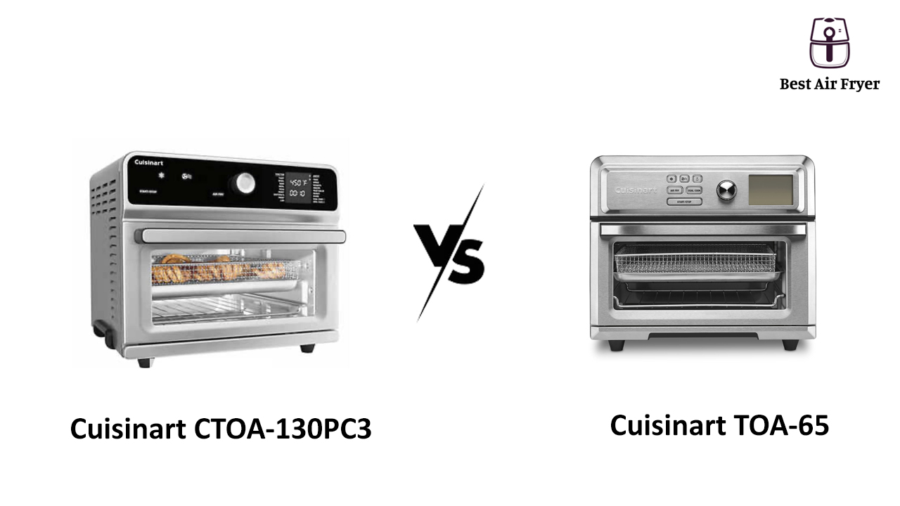 Cuisinart TOA-65 vs CTOA-130PC3 vs CTOA-130PC2 Reviews